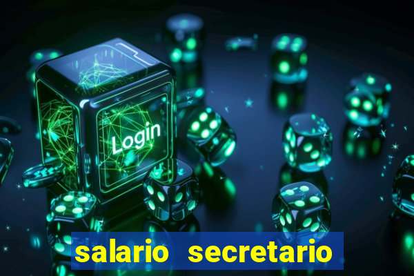 salario secretario de esportes